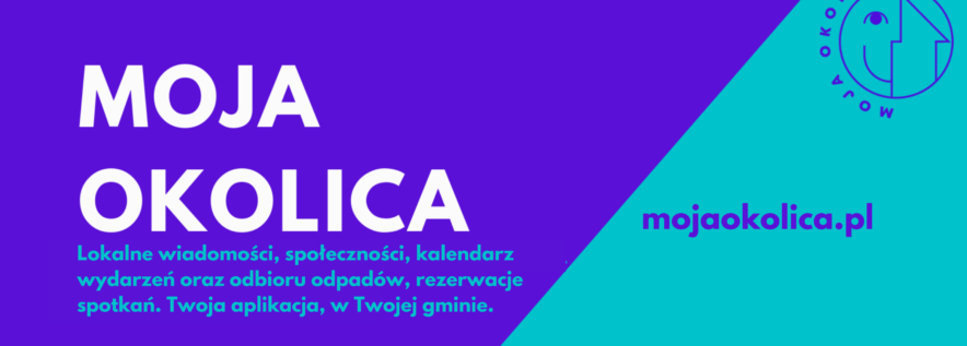 Moja Okolica – tworzymy ją razem!