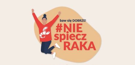 XI Ogólnopolski Tydzień Świadomości Czerniaka – „Baw się dobrze! #NIEspieczRAKA”