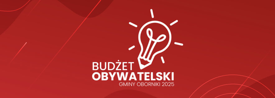 Budżet Obywatelski Gminy Oborniki 2025 – ruszył elektroniczny nabór wniosków