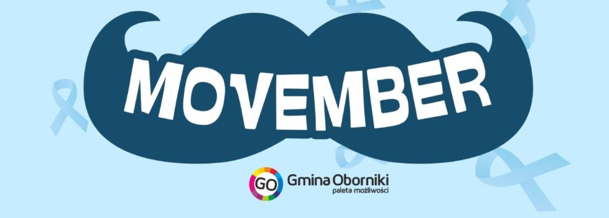 Obornicki MOVEMBER – przebadaj się i żyj!